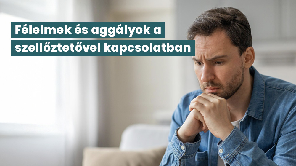 Félelmek és aggályok a szellőztető rendszerekkel