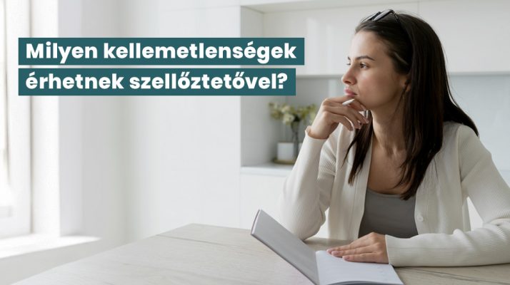Milyen kellemetlenségek érhetnek szellőztetővel? Nézzünk 5 szempontot.